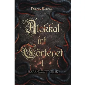 Átkokkal írt történet I. - Elkárhozott lélek