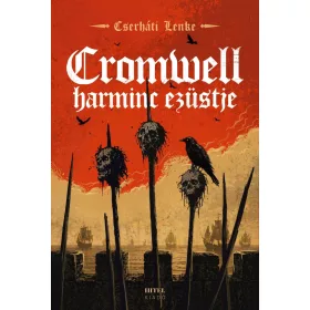 Cromwell harminc ezüstje - Éldekorált kiadás