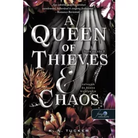   A Queen of Thieves and Chaos - Tolvajok és a káosz királynője - Sors és tűz 3.