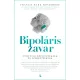 Bipoláris zavar - Útmutató érintetteknek és szeretteiknek