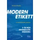 Modern etikett és interkulturális jómodor - Z- és más generációk számára