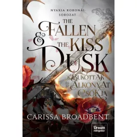  The Fallen and the Kiss of Dusk - A bukottak és az alkonyat csókja
