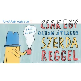 Csak egy olyan átlagos szerda reggel