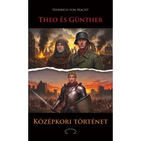 Theo és Günther | Középkori történet