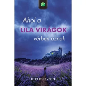 Ahol a lila virágok vérben áznak