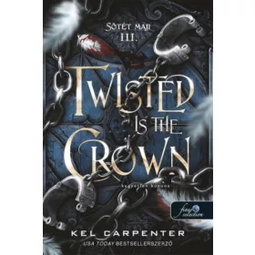 Twisted is the Crown - Kegyetlen korona - Sötét maji 3.