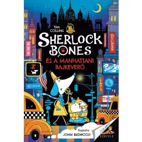 Sherlock Bones és a manhattani bajkeverő