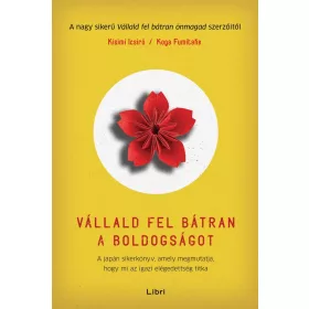 Vállald fel bátran a boldogságot