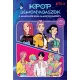 K-pop démonvadászok - A hivatalos foglalkoztatókönyv