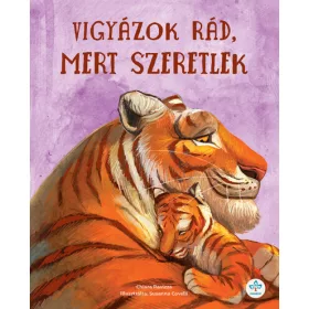 Vigyázok rád, mert szeretlek