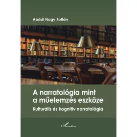 A narratológia mint a műelemzés eszköze