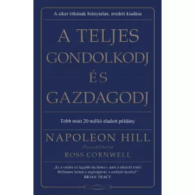 A teljes gondolkodj és gazdagodj