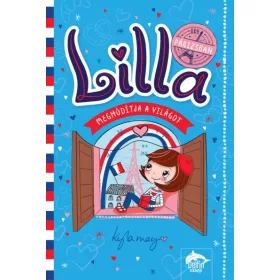Lilla meghódítja a világot - Üdv Párizsban!