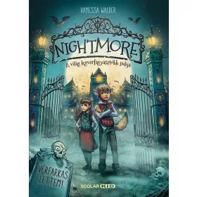 Nightmore - A világ legvérfagyasztóbb sulija