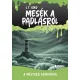Mesék a padlásról - A mélység adóssága