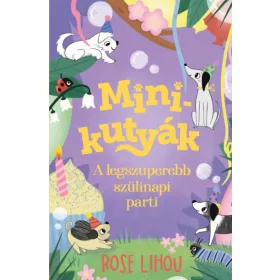 Minikutyák 3. - A legszuperebb szülinapi parti