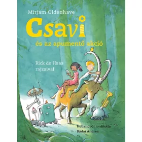 Csavi és az apumentő akció