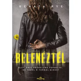 Belenéztél