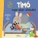 Timó nem akar elaludni