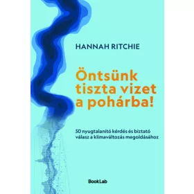 Öntsünk tiszta vizet a pohárba!