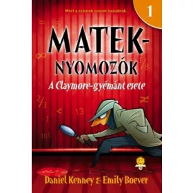 A Claymore-gyémánt esete - Mateknyomozók 1.