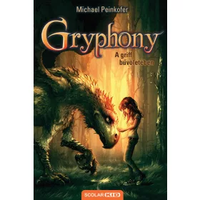 A griff bűvöletében – Gryphony 1. (2.kiadás)