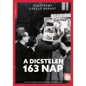 A dicstelen 163 nap