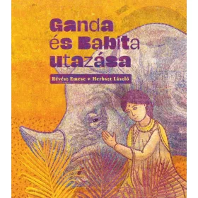 Ganda és Babita utazása