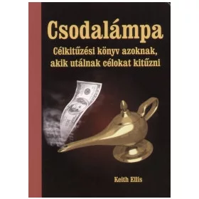   Csodalámpa - Célkitűzési könyv azoknak, akik utálnak célokat kitűzni