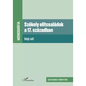 Székely elitcsaládok a 17. században