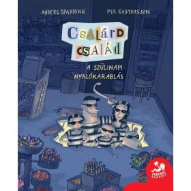 Csalárd család - A szülinapi nyalókarablás