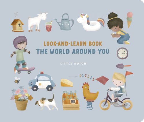 Little Dutch képeskönyv - the world around you