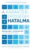 A karaktererősségek hatalma könyv
