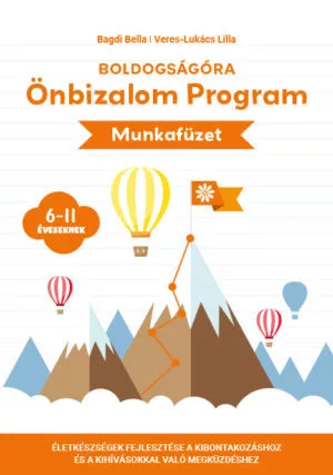 Boldogságóra Önbizalom Program munkafüzet (6-11 éveseknek)