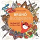 Brúnó Budapesten 6. – Budapest környéke mesekönyv