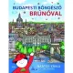 Budapesti böngésző Brúnóval – Bartos Erika keresőkönyve