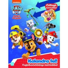   Mancs Őrjárat - Kalandra fel! Foglalkoztatókönyv matricákkal