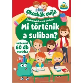   Okoskák Ovija - Mi történik a suliban? - Játékos foglalkoztató kicsiknek