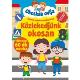Közlekedjünk okosan foglalkoztató