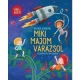 Vadadi Adrienn: Miki majom varázsol - könyv
