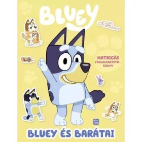 Bluey: Bluey és barátai - matricás foglalkoztatókönyv