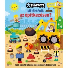   Mi történik az építkezésen? – Interaktív kihajtható gyerekkönyv