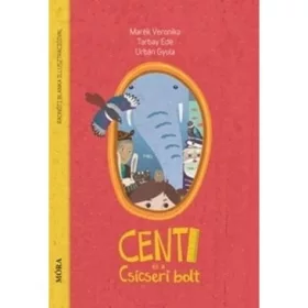 Centi és a Csicseri bolt