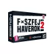 Fxszfej haverok 2 társasjáték