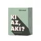 Ki az, aki kártyajáték